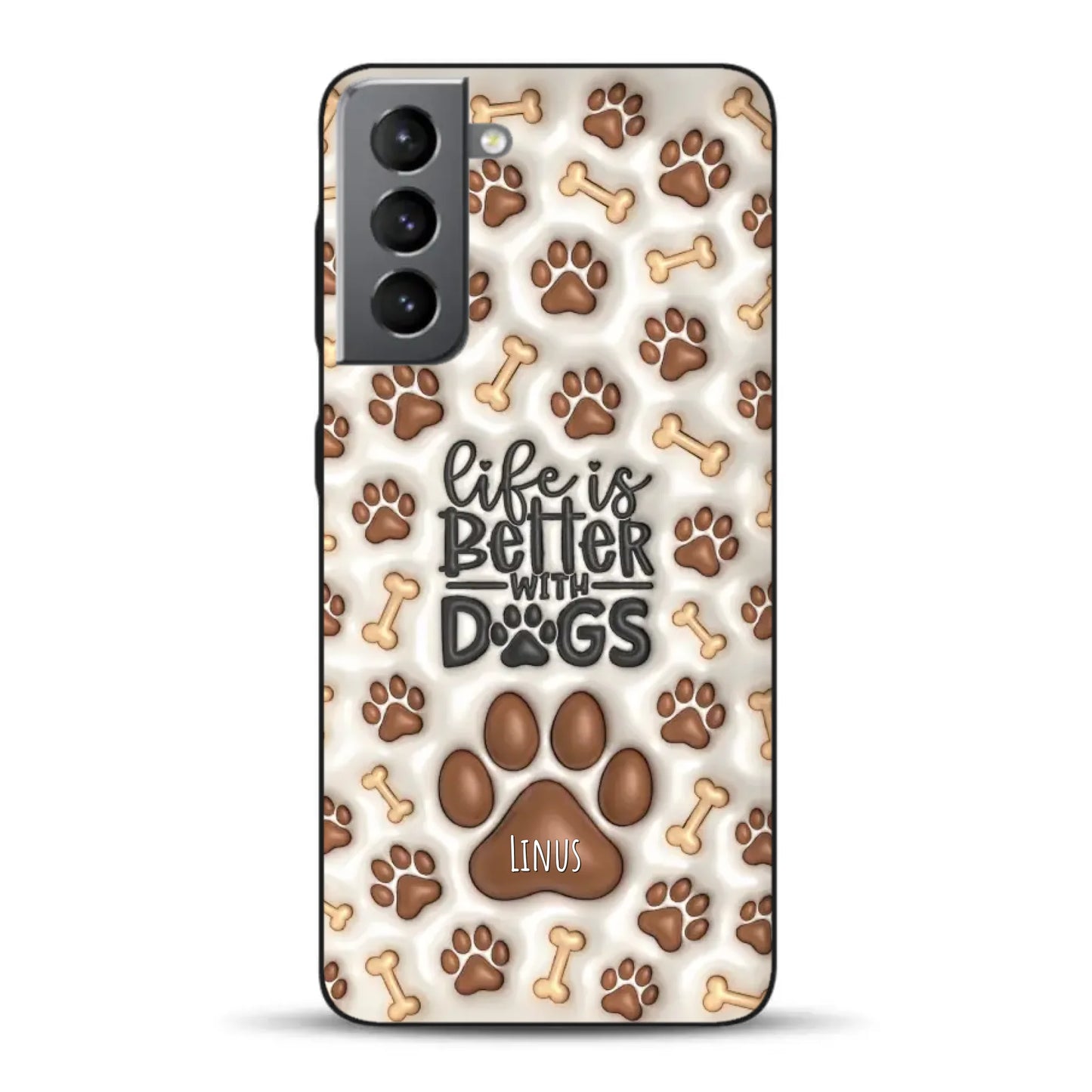 Life is better with Dogs - Individuelle Handyhülle für Samsung
