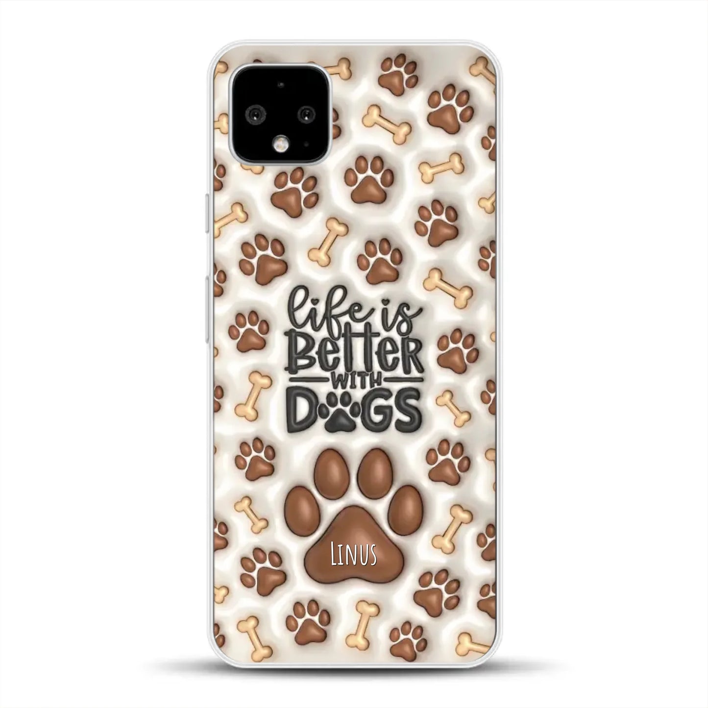 Life is better with Dogs - Individuelle Handyhülle für Google