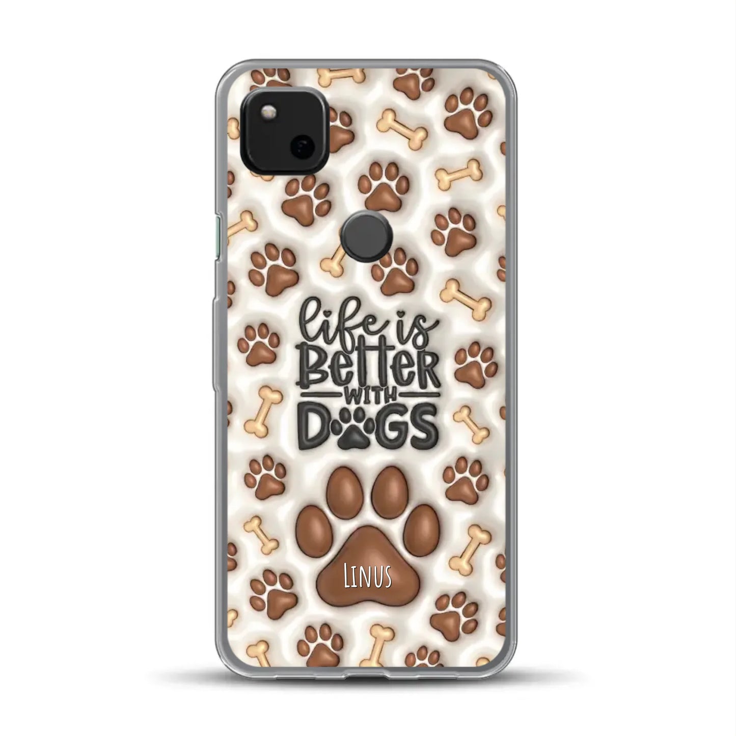 Life is better with Dogs - Individuelle Handyhülle für Google