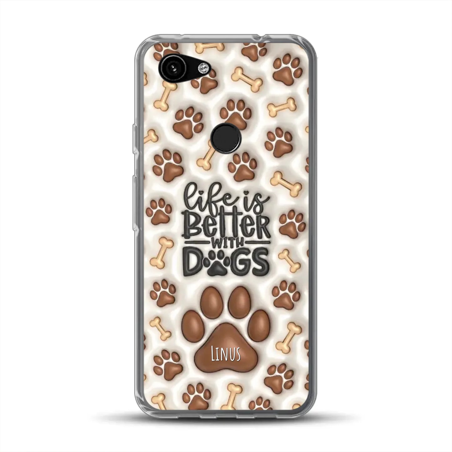 Life is better with Dogs - Individuelle Handyhülle für Google
