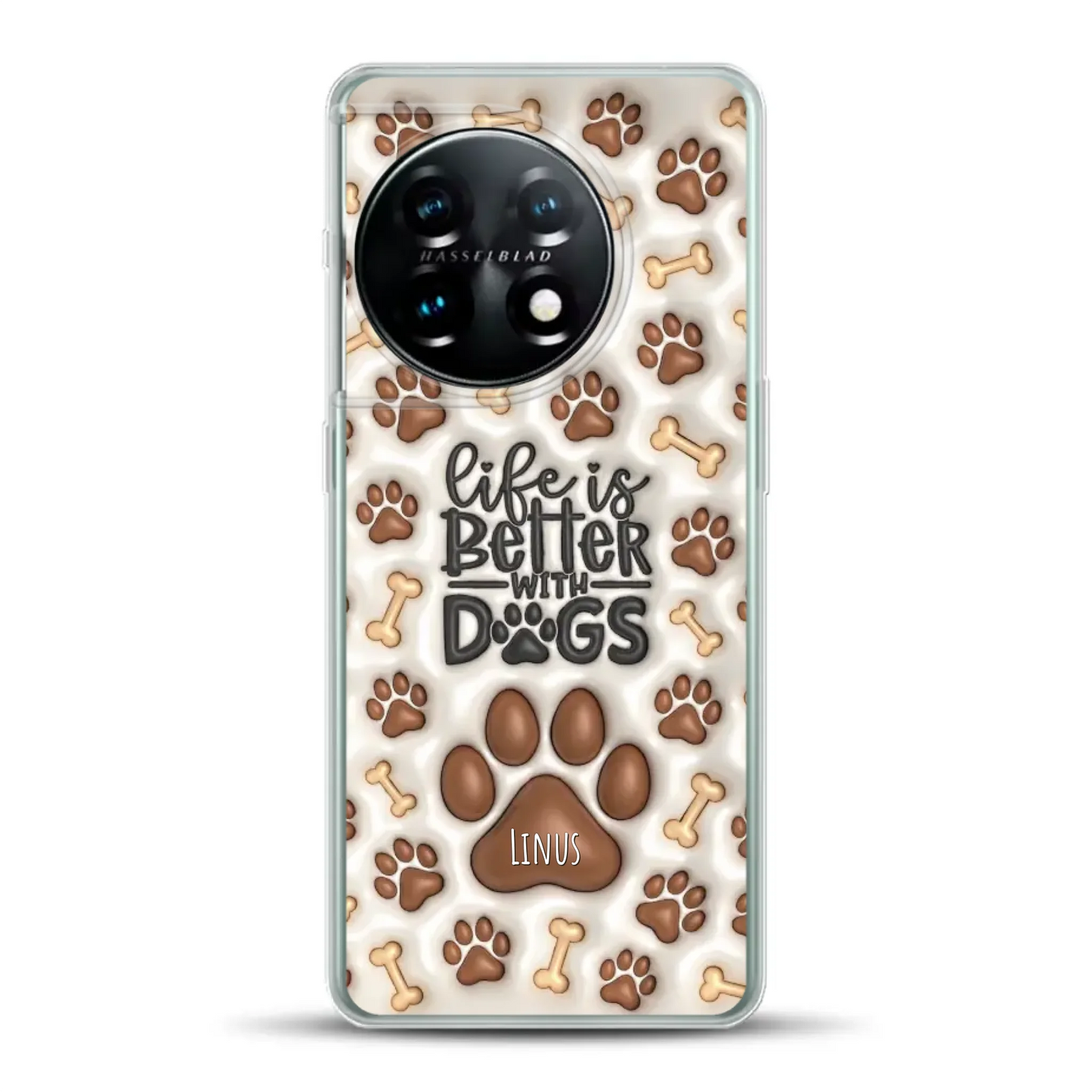 Life is better with Dogs - Individuelle Handyhülle