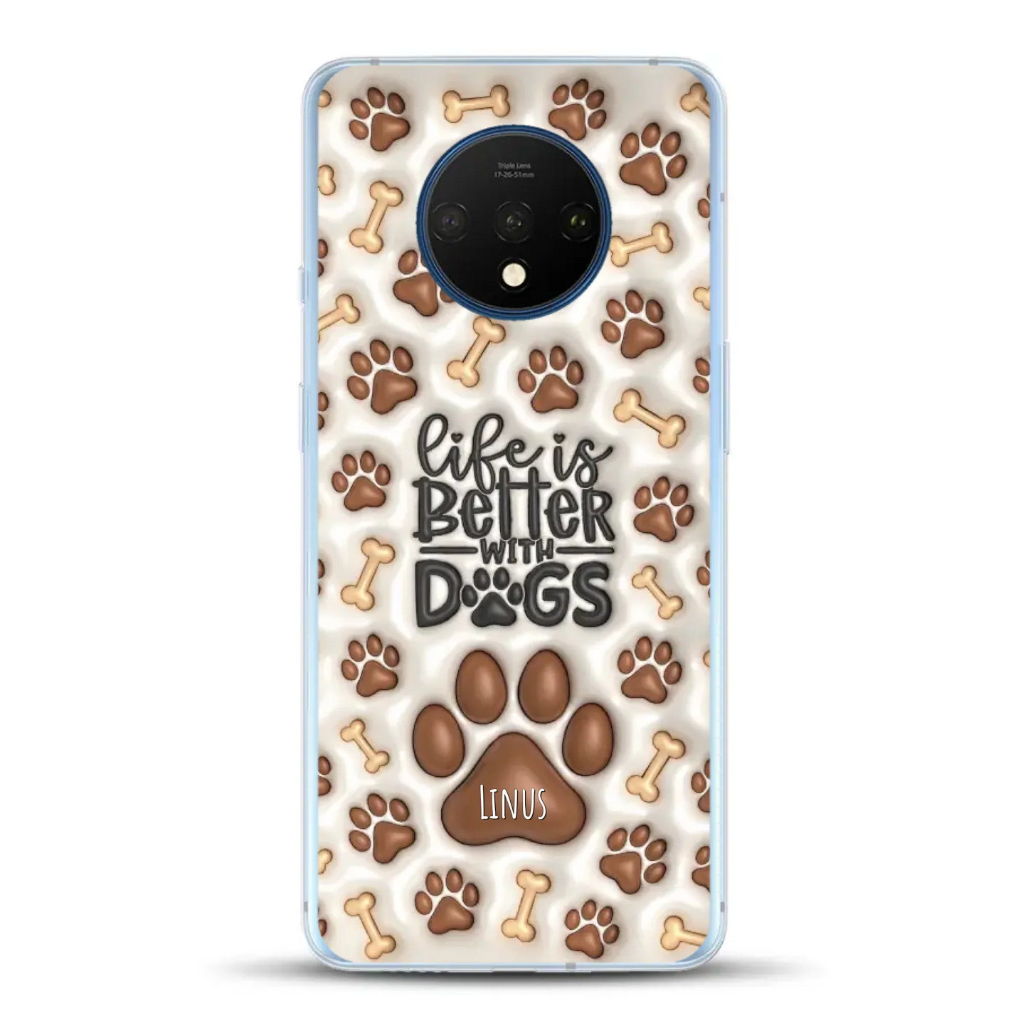 Life is better with Dogs - Individuelle Handyhülle