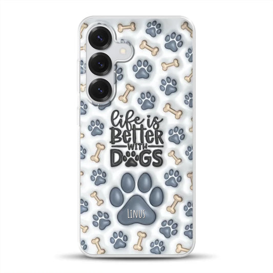 Life is better with Dogs - Individuelle Handyhülle für Samsung