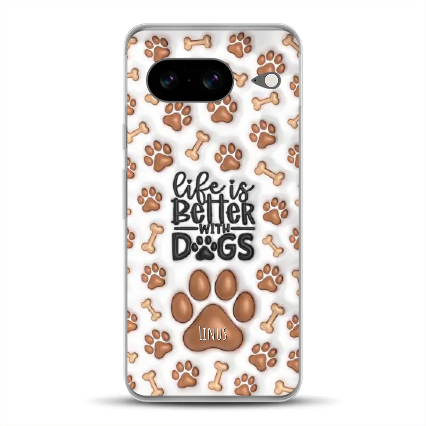 Life is better with Dogs - Individuelle Handyhülle für Google