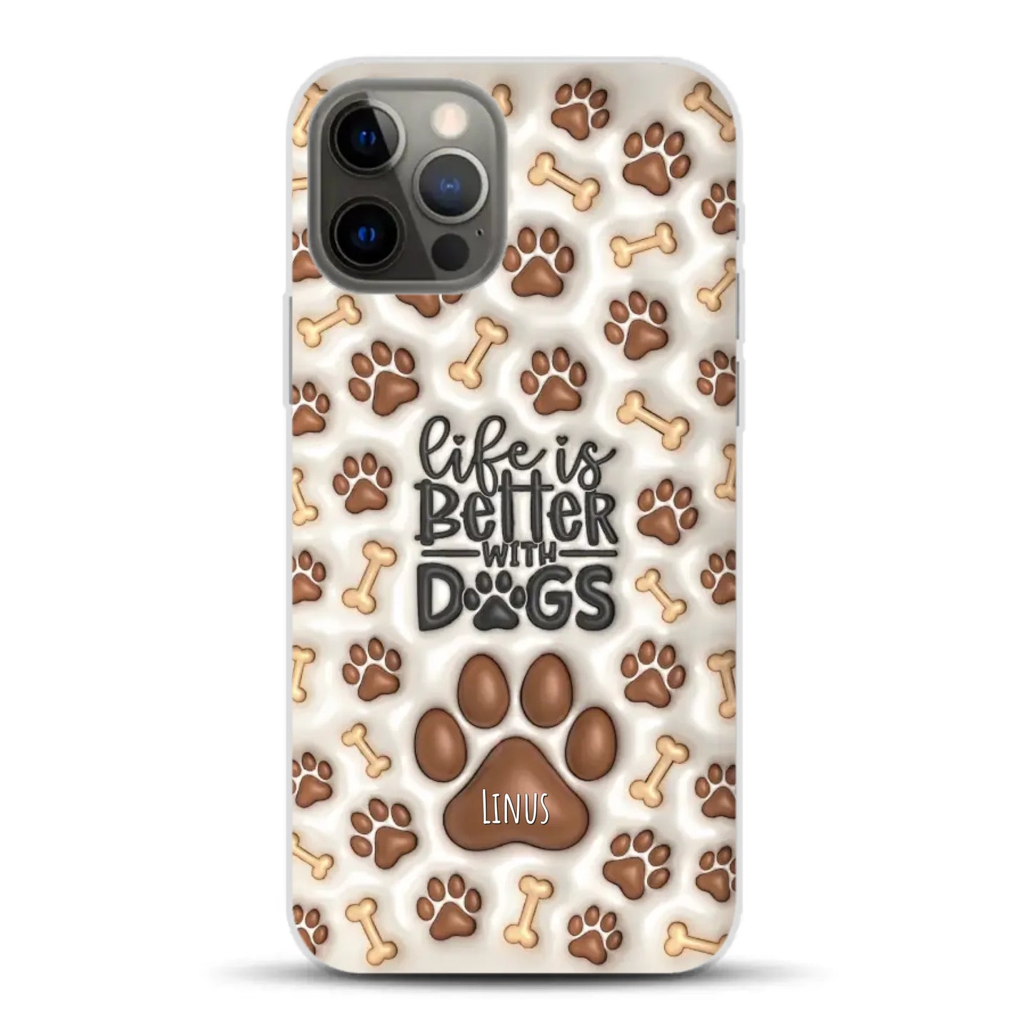 Life is better with Dogs - Individuelle Handyhülle für iPhone
